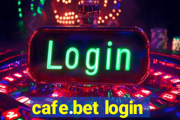 cafe.bet login