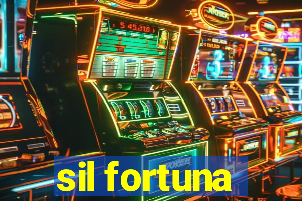 sil fortuna