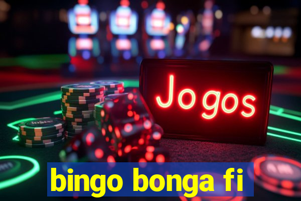 bingo bonga fi