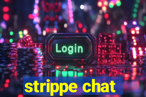 strippe chat