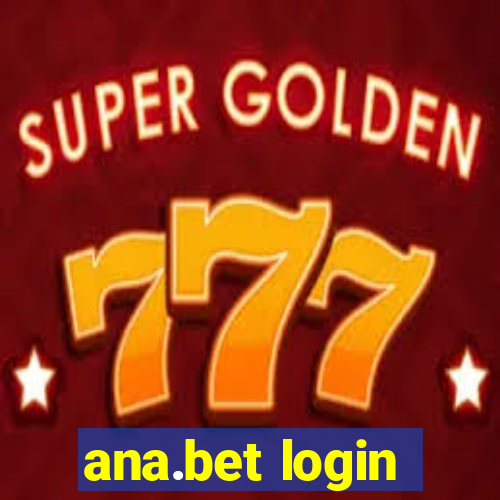 ana.bet login