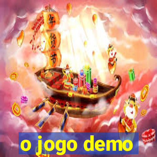 o jogo demo