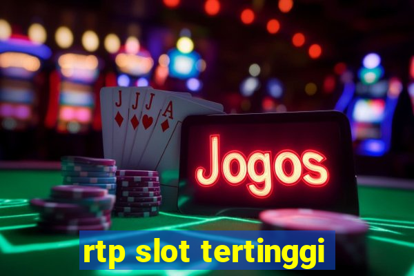 rtp slot tertinggi