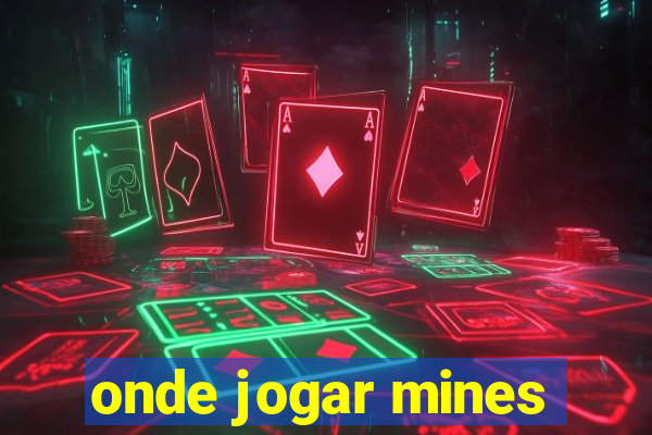 onde jogar mines