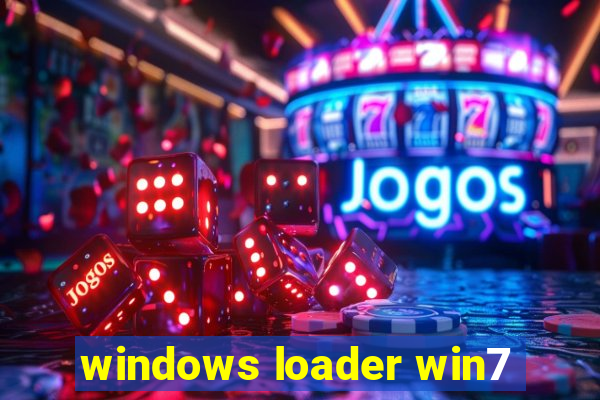 windows loader win7