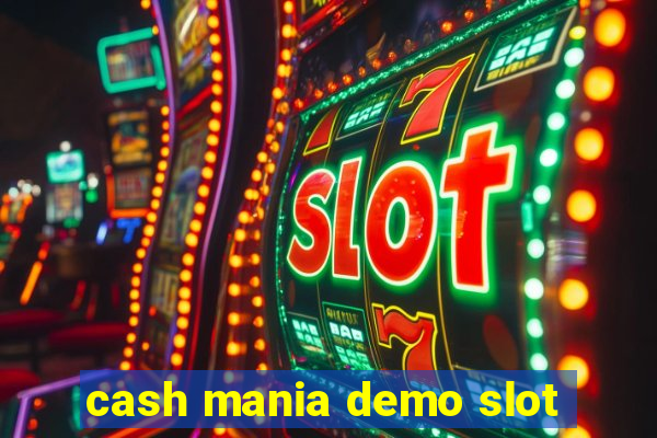 cash mania demo slot