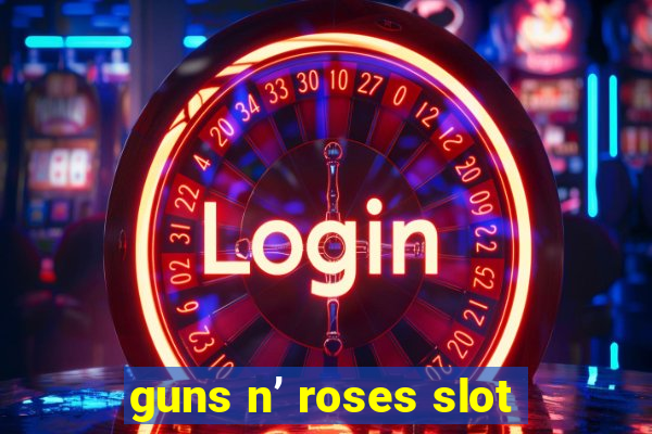 guns n’ roses slot