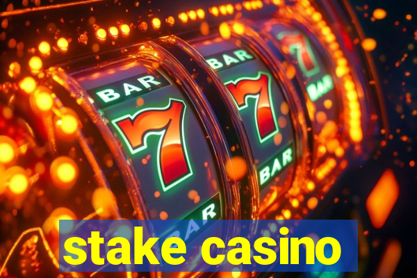 stake casino