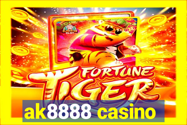 ak8888 casino