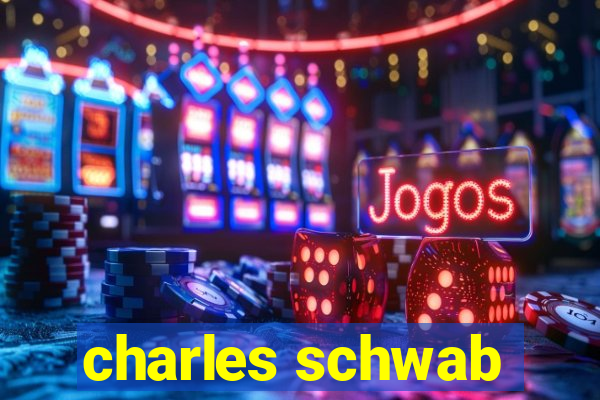 charles schwab