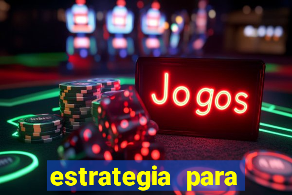 estrategia para jogo fortune tiger