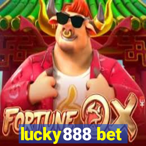 lucky888 bet