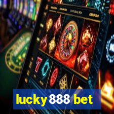 lucky888 bet