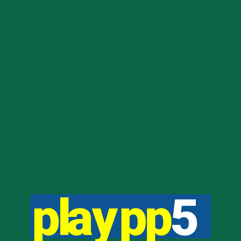 playpp5