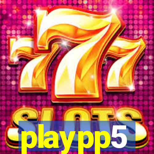 playpp5