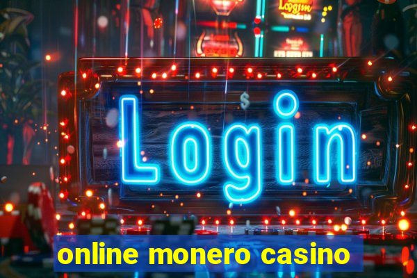 online monero casino