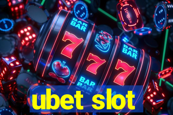 ubet slot