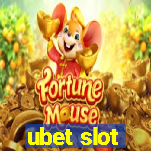 ubet slot