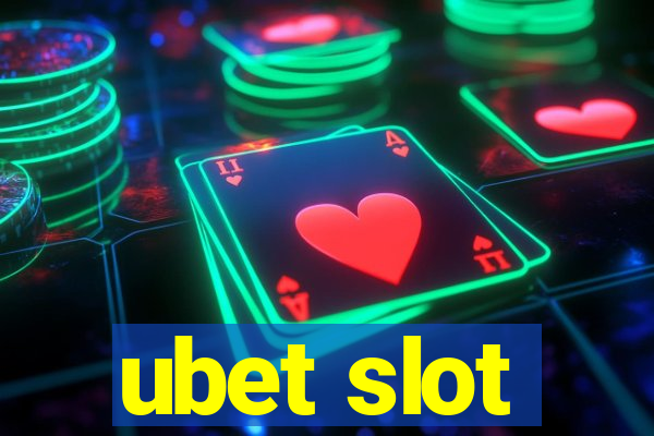 ubet slot