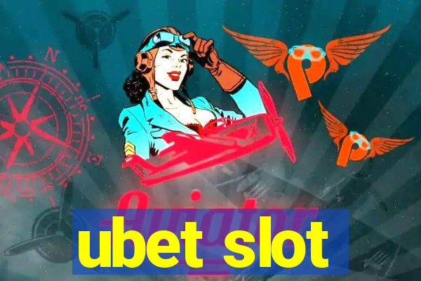 ubet slot