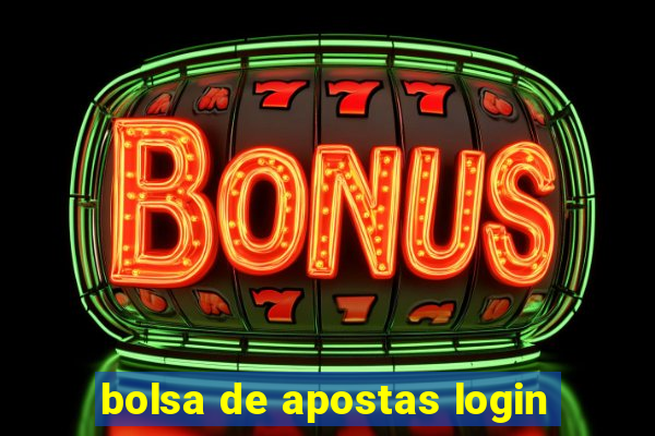 bolsa de apostas login