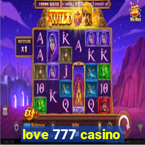 love 777 casino