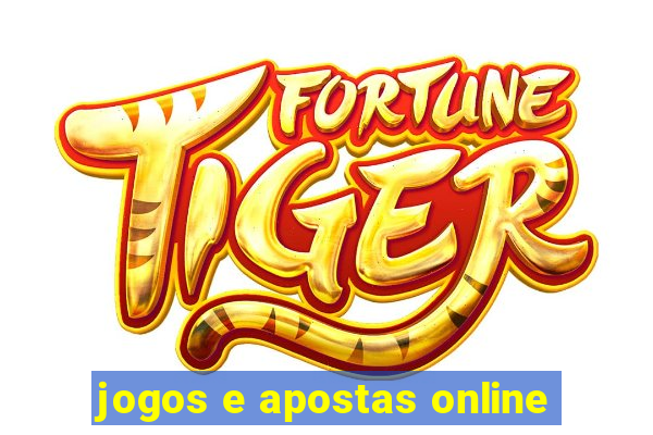 jogos e apostas online