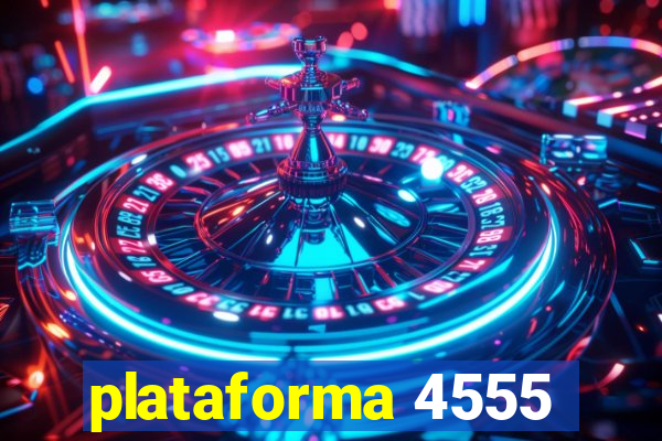 plataforma 4555