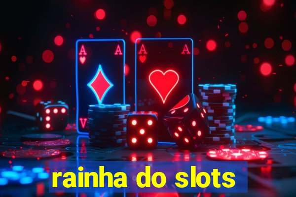 rainha do slots