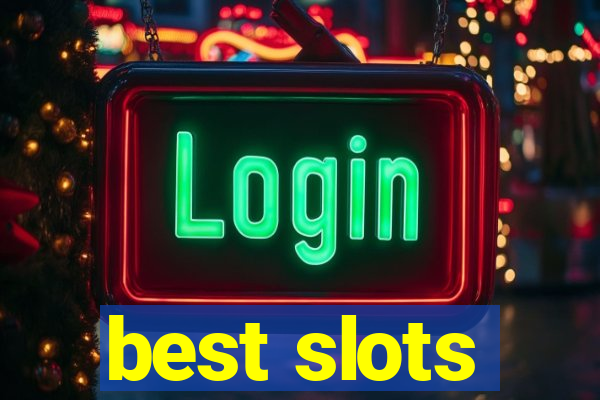 best slots