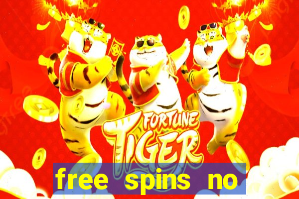 free spins no deposit online casino