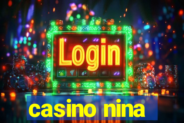 casino nina