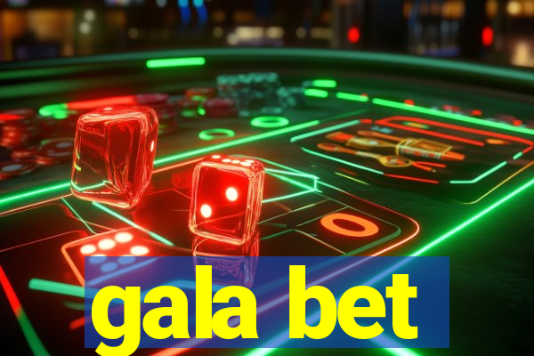 gala bet