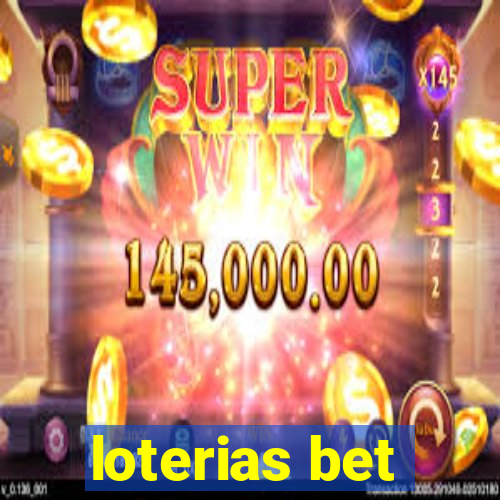 loterias bet