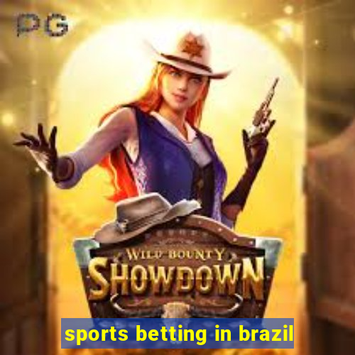 sports betting in brazil