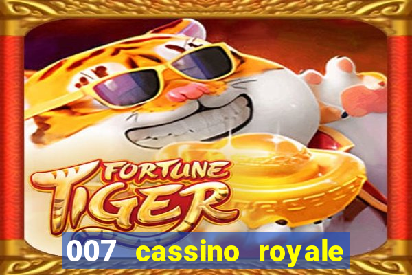 007 cassino royale or casino royale and trailer site www.youtube.com