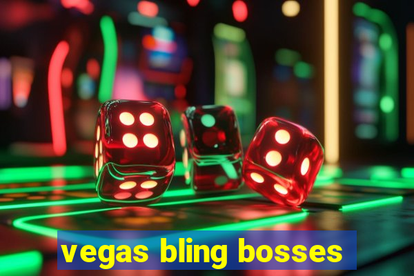 vegas bling bosses