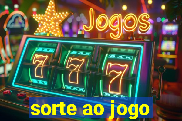 sorte ao jogo