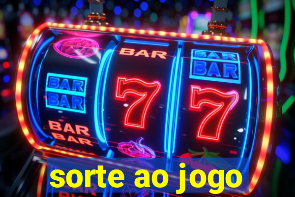 sorte ao jogo