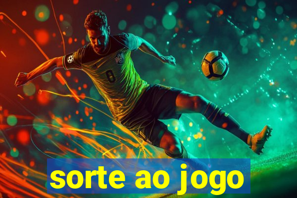 sorte ao jogo