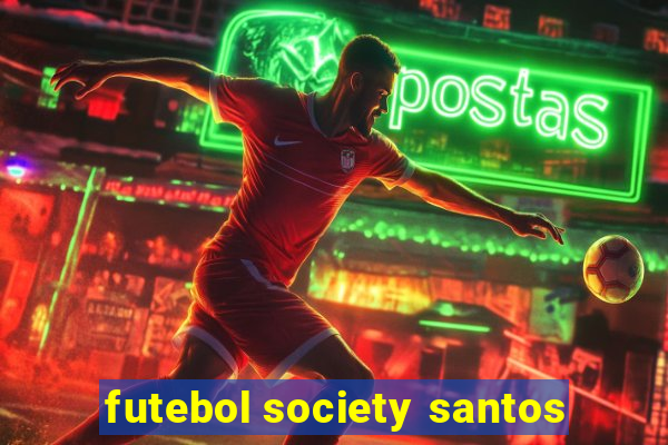 futebol society santos