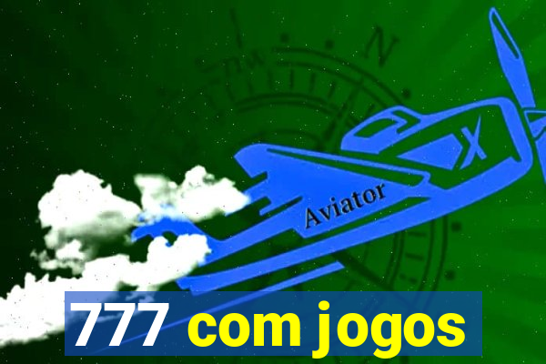 777 com jogos