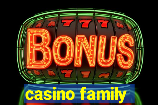 casino family