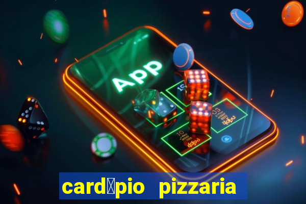 card谩pio pizzaria roma sjc