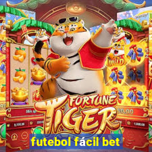 futebol fácil bet