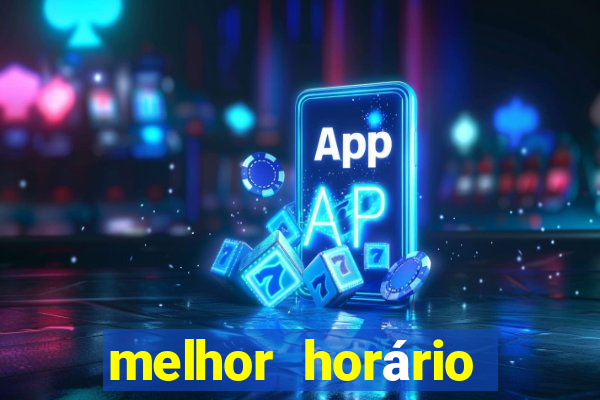 melhor horário para jogar fortune ox hoje a noite