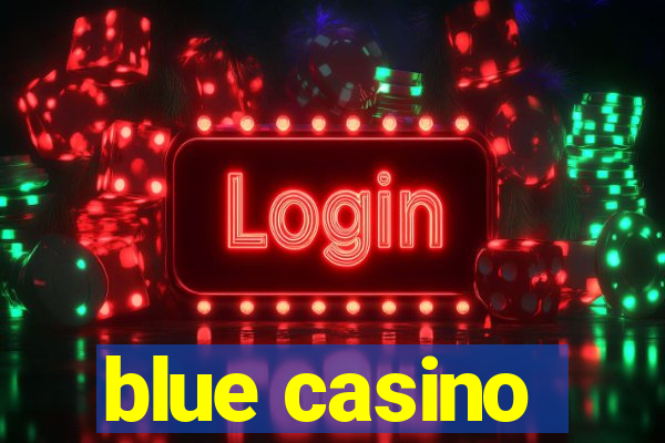 blue casino