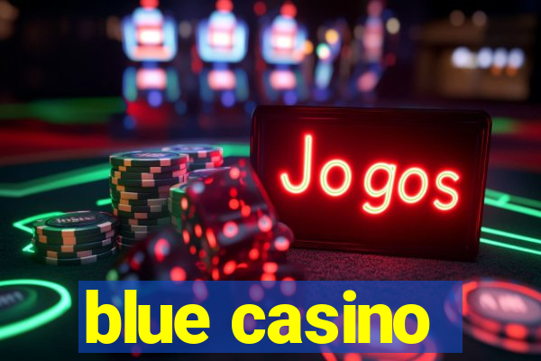 blue casino