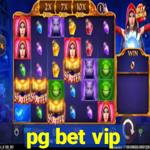 pg bet vip