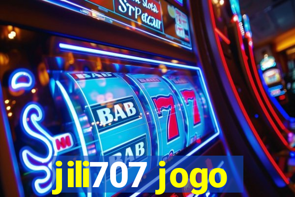 jili707 jogo